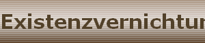 Existenzvernichtung
