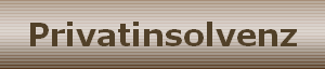 Privatinsolvenz