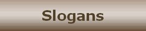 Slogans